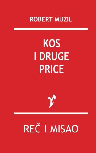 Kos I Druge Price (serbian Edition) [Paperback]