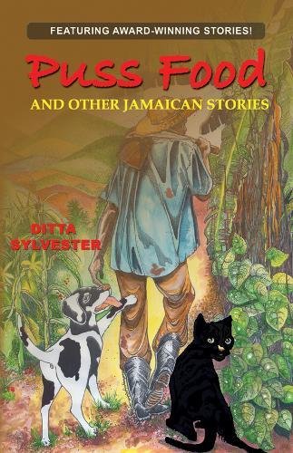 Puss Food And Other Jamaican Stories [Paperback]