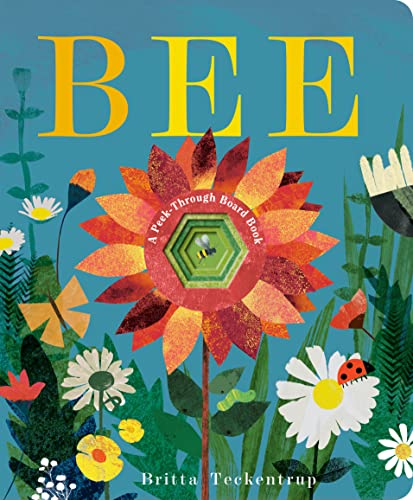 Bee: A Peek-Through Board Book [Board book]