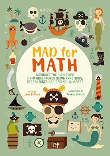 Mad for Math: Navigate the High Seas: Math Adventures Using Fractions, Percentag [Paperback]