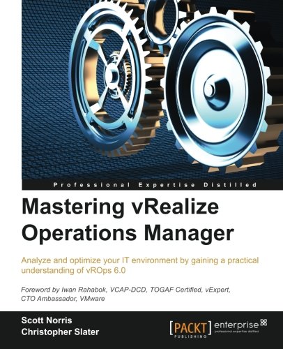 Mastering Vrealize Operations Manager [Paperback]