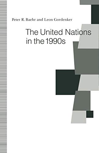 The United Nations in the 1990s [Paperback]