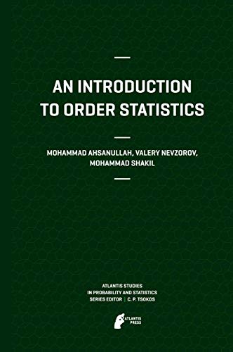 An Introduction to Order Statistics [Paperback]