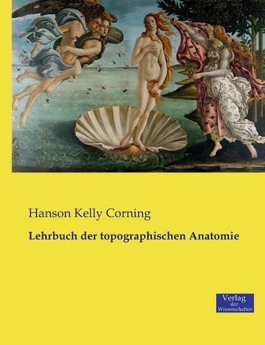 Lehrbuch Der Topographischen Anatomie (german Edition) [Paperback]