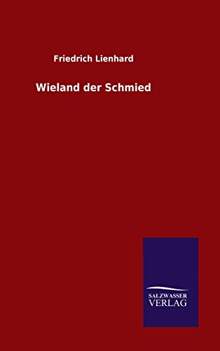 Wieland Der Schmied (german Edition) [Hardcover]