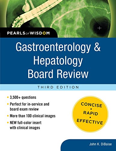 Gastroenterology and Hepatology Board Revie Pearls of Wisdom, Third Edition [Paperback]