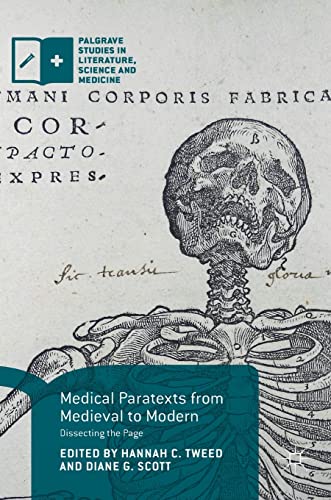 Medical Paratexts from Medieval to Modern Dissecting the Page [Hardcover]