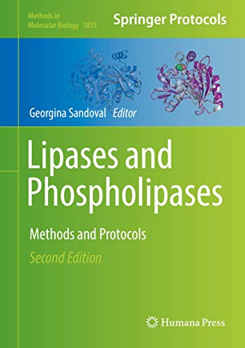 Lipases and Phospholipases: Methods and Protocols [Hardcover]