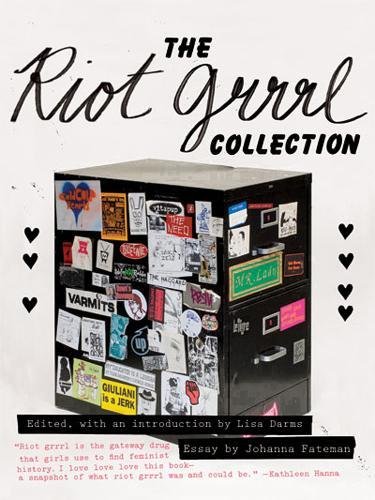 The Riot Grrrl Collection [Paperback]