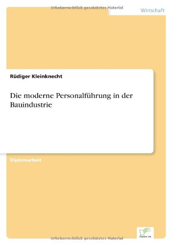 Die Moderne Personalfhrung in der Bauindustrie [Paperback]