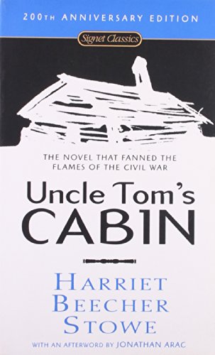 Uncle Tom's Cabin (200th Anniversary Edition) [Paperback]