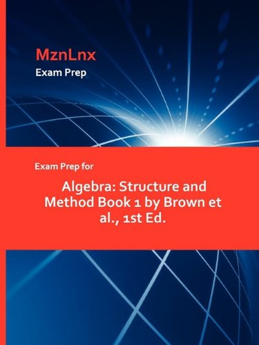 Exam Prep For Algebra Structure And Method Book 1 By Bron Et Al., 1st Ed. [Paperback]