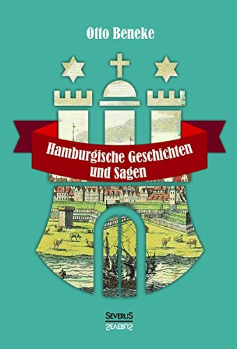 Hamburgische Geschichten Und Sagen (german Edition) [Paperback]