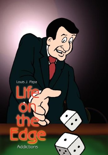 Life On The Edge Addictions [Hardcover]