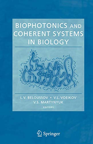 Biophotonics and Coherent Systems in Biology