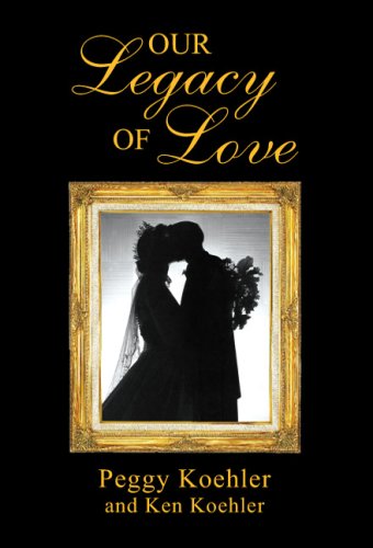 Our Legacy of Love [Hardcover]