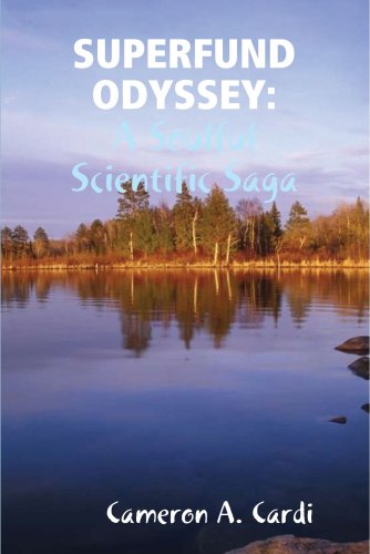 SUPERFUND ODYSSEY A Soulful Scientific Saga [Paperback]