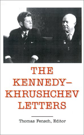 Top Secret  The Kennedy-Khrushchev Letters [Paperback]