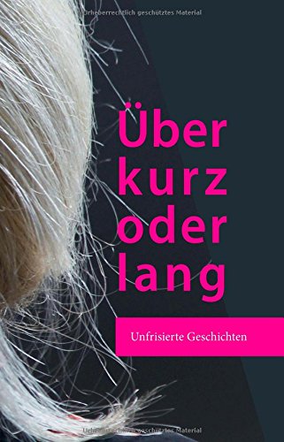 ber Kurz Oder Lang (german Edition) [Hardcover]