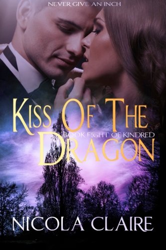 Kiss Of The Dragon (kindred, Book 8) (volume 8) [Paperback]