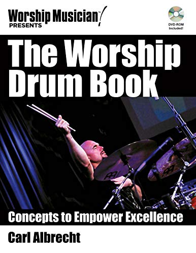 The Worship Drum Book: Concepts to Empower Excellence [Mixed media product]