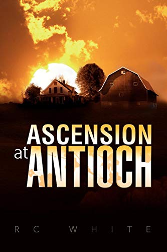 Ascension at Antioch [Paperback]