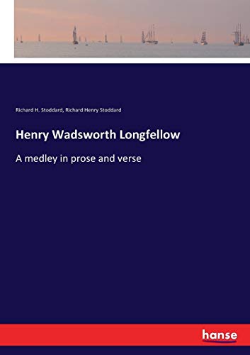 Henry Wadsorth Longfello [Paperback]