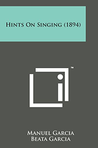 Hints on Singing (1894) [Paperback]