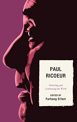 Paul Ricoeur Honoring and Continuing the Work [Hardcover]