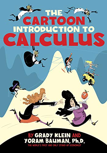 The Cartoon Introduction to Calculus [Paperback]