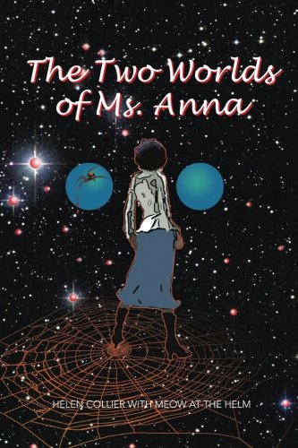 The Two Worlds Of Ms. Anna [Paperback]