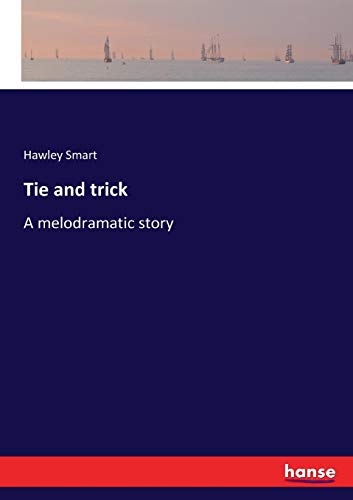 Tie and Trick [Paperback]