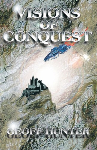 Visions Of Conquest [Paperback]