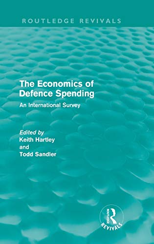 The Economics of Defence Spending An International Survey [Hardcover]