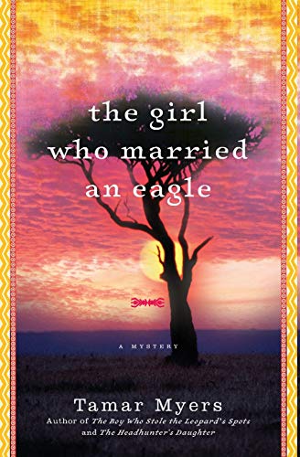 The Girl Who Married an Eagle: A Mystery [Paperback]