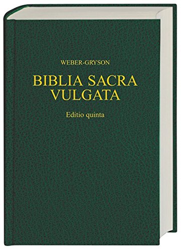 Biblia Sacra Vulgata (editio Quinta) (latin Edition) [Hardcover]