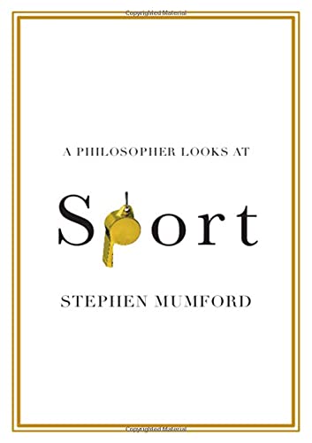 A Philosopher Looks at Sport [Paperback]