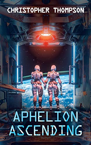 Aphelion Ascending [Paperback]