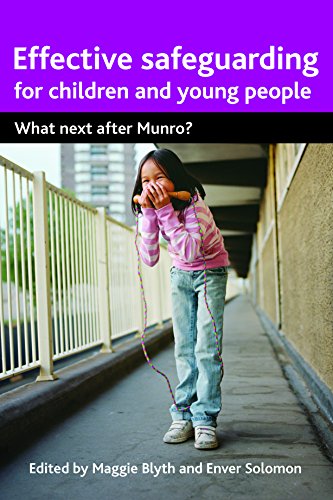 Effective Safeguarding for Children and Young People What Next after Munro [Paperback]