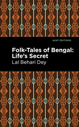 Folk-Tales of Bengal Life's Secret [Hardcover]