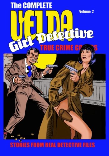 Velda The Complete Velda, Girl Detective Volume To [Paperback]