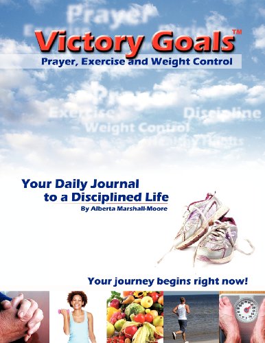 Victory Goalst Prayer, Exercise And Weight Control [Paperback]