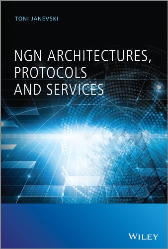 NGN Architectures, Protocols and Services [Hardcover]