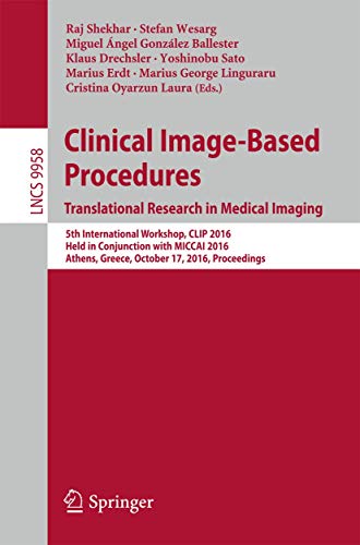 Clinical Image-Based Procedures. Translational Research in Medical Imaging: 5th  [Paperback]