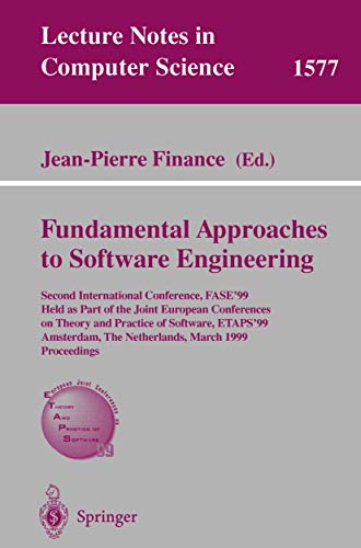 Fundamental Approaches to Software Engineering: Second International Conference, [Paperback]