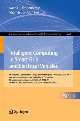 Intelligent Computing in Smart Grid and Electrical Vehicles International Confe [Paperback]