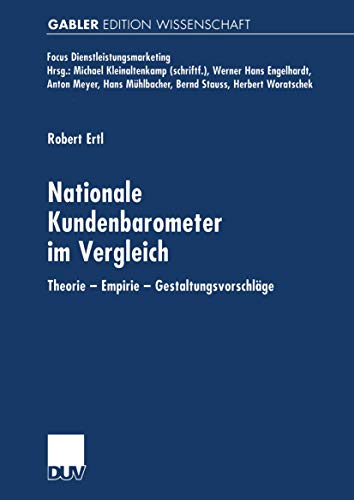 Nationale Kundenbarometer im Vergleich Theorie  Empirie  Gestaltungsvorschlg [Paperback]