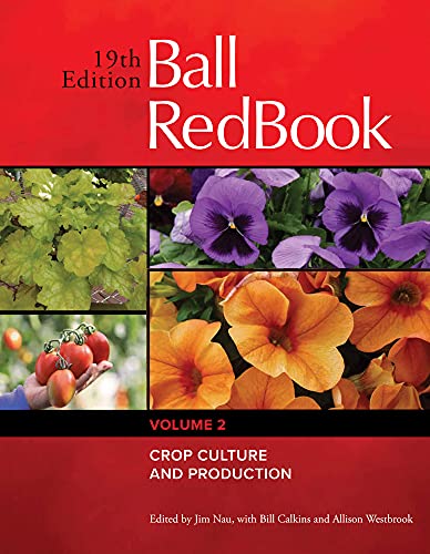 Ball RedBook: Crop Culture and Production [Hardcover]