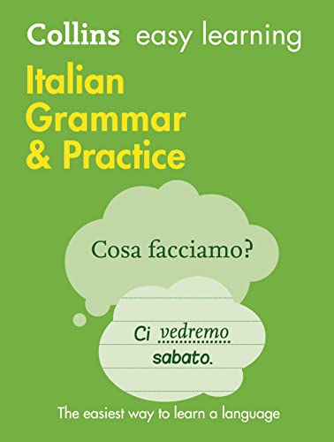 Collins Easy Learning Italian  Easy Learning Italian Grammar and Practice [Paperback]