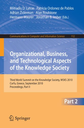 Organizational, Business, and Technological Aspects of the Knowledge Society: Th [Paperback]